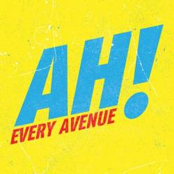 Every Avenue : Ah!